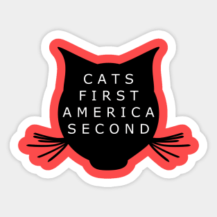 Cats First America Second Sticker